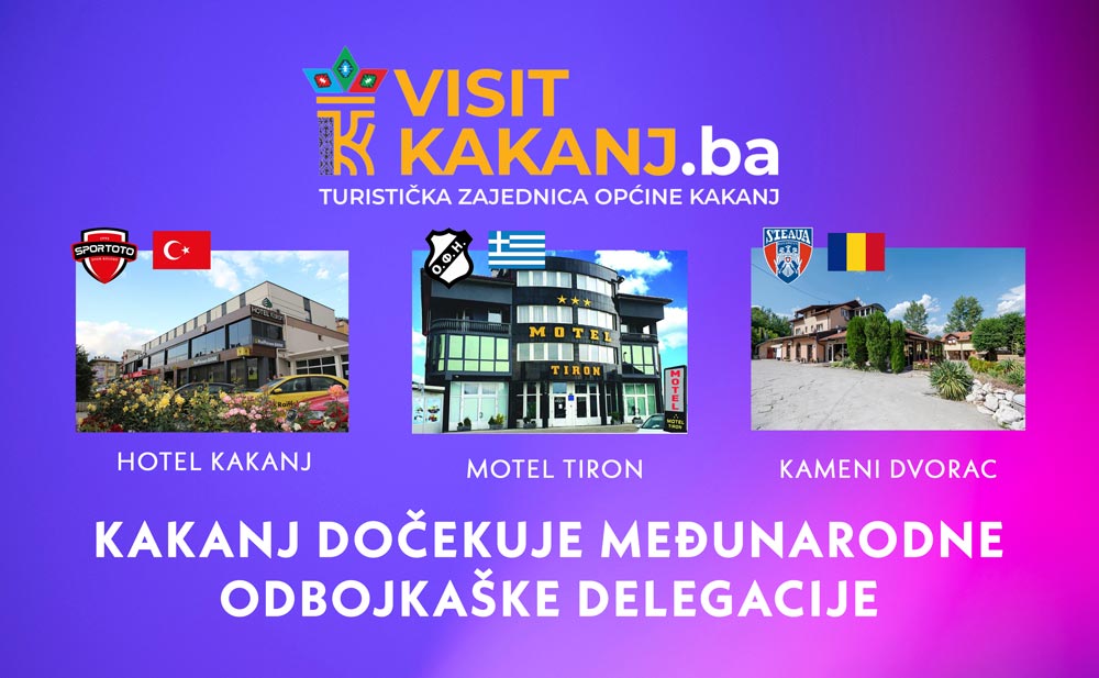 Kakanjski smještajni kapaciteti dočekuju sportske delegacije iz Turske, Grčke i Rumunije